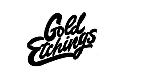 GOLD ETCHINGS trademark
