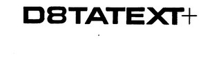 D8TATEXT+ trademark