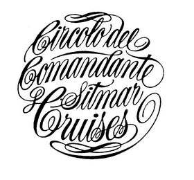 CIRCOLO DEL COMANDANTE SITMAR CRUISES