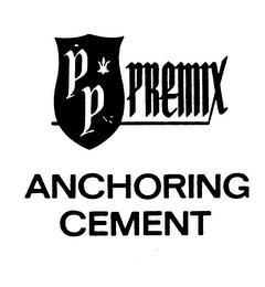 PP PREMIX ANCHORING CEMENT