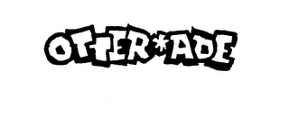 OTTER ADE trademark