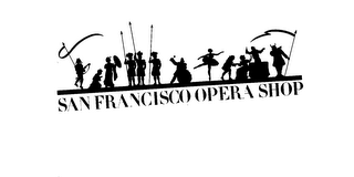 SAN FRANCISCO OPERA SHOP