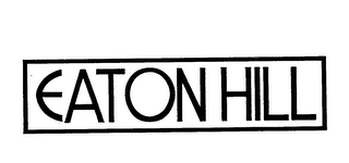 EATON HILL trademark