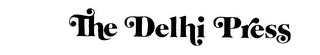 THE DELHI PRESS