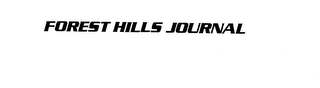 FOREST HILLS JOURNAL