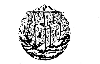 ROARING RAPIDS trademark