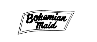 BOHEMIAN MAID