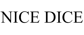NICE DICE trademark