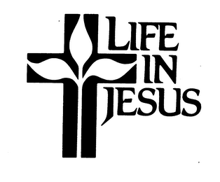 LIFE IN JESUS trademark