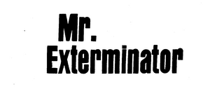 MR. EXTERMINATOR