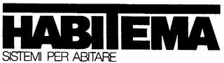 HABITEMA SISTEMI PER ABITARE trademark