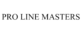 PRO LINE MASTERS trademark