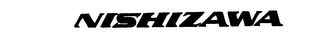 NISHIZAWA trademark