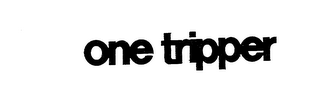 ONE TRIPPER trademark