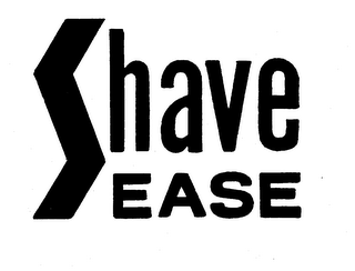 SHAVE EASE