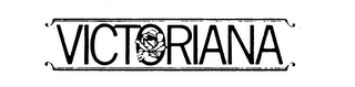 VICTORIANA trademark