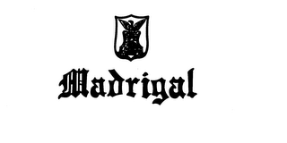 MADRIGAL trademark