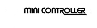 MINI CONTROLLER trademark