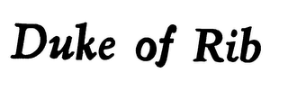 DUKE OF RIB trademark