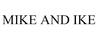 MIKE AND IKE trademark