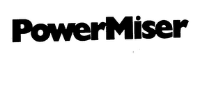 POWERMISER