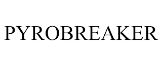 PYROBREAKER trademark