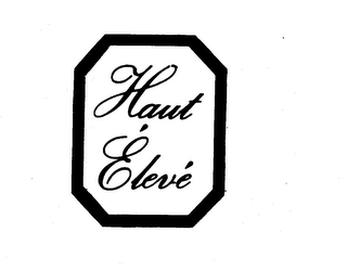 HAUT ELEVE