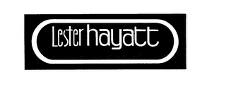 LESTER HAYATT trademark