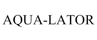 AQUA-LATOR trademark