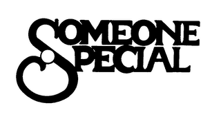 SOMEONE SPECIAL