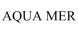 AQUA MER trademark