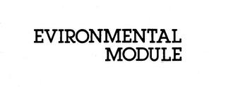 ENVIRONMENTAL MODULE