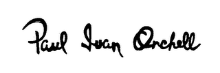 PAUL IVAN ORCHELL trademark