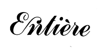 ENTIERE trademark