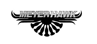 MEYERHAWK trademark