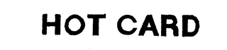 HOT CARD trademark