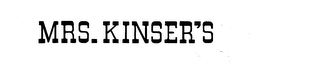 MRS. KINSER'S trademark