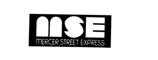 MSE MERCER STREET EXPRESS trademark