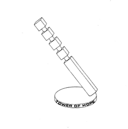 TOWER OF HOPE trademark