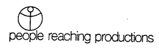 PEOPLE REACHING PRODUCTIONS trademark