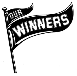 OUR WINNERS trademark