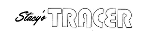 STACY'S TRACER