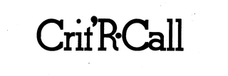 CRIT'R.CALL trademark