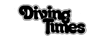 DIVING TIMES