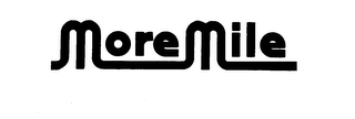MORE MILE trademark