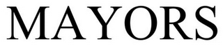 MAYORS trademark