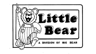 LITTLE BEAR A DIVISION OF BIG BEAR.