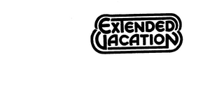 EXTENDED VACATION