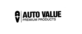 AV AUTO VALUE PREMIUM PRODUCTS