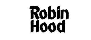 ROBIN HOOD